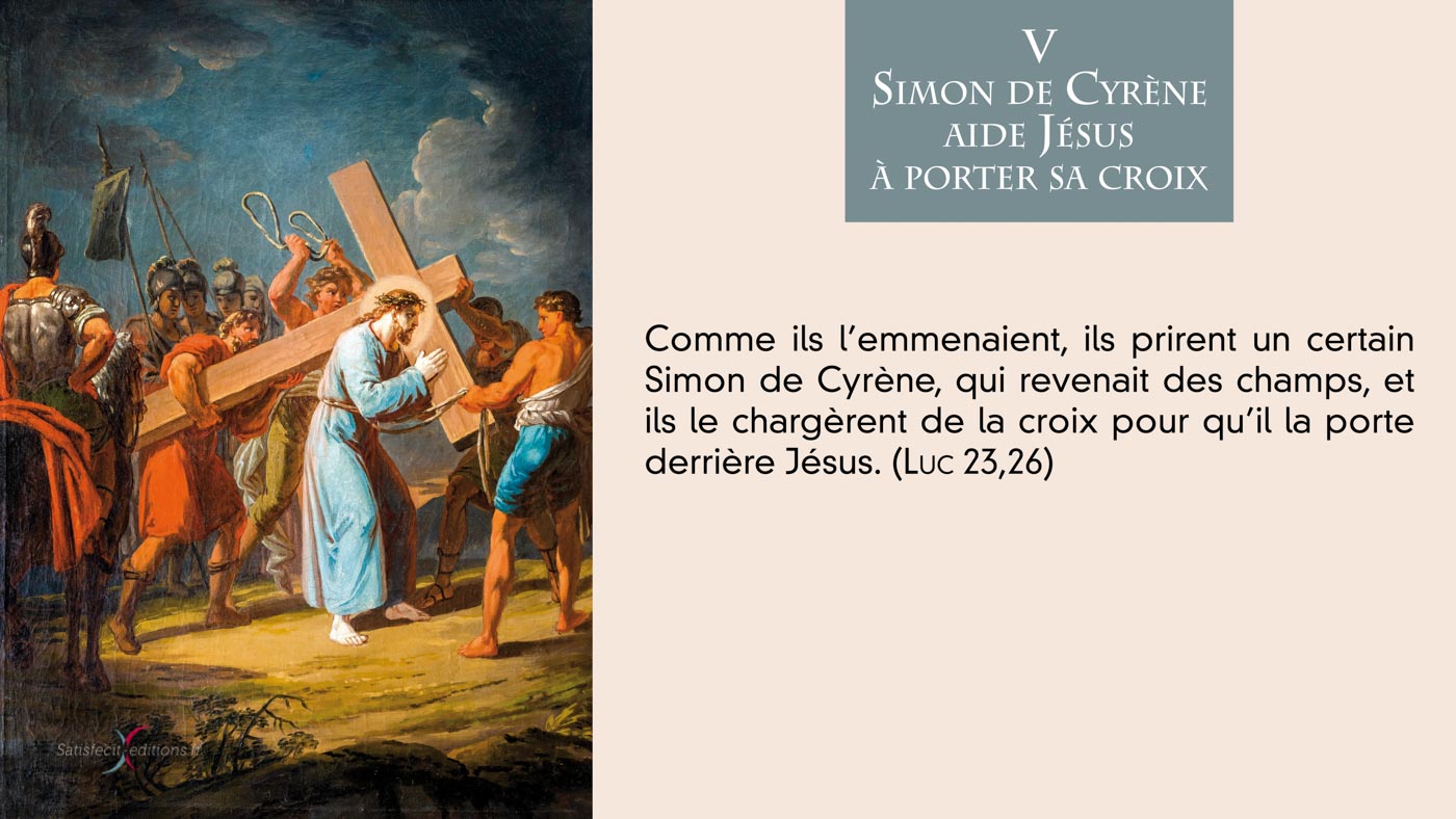 •  Ve Staion : Simon de Cyrène aide Jésus à porter sa croix